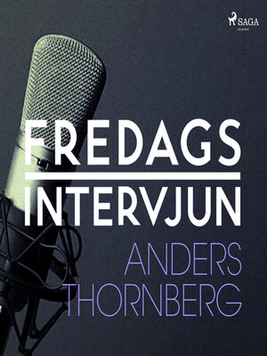 cover image of Fredagsintervjun--Anders Thornberg